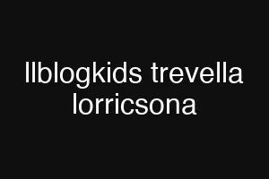 llblogkids trevella lorricsona