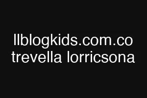 llblogkids.com.co trevella lorricsona